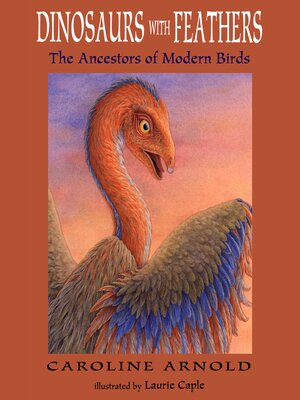 cover image of Dinosaurs with Feathers